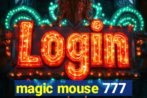 magic mouse 777