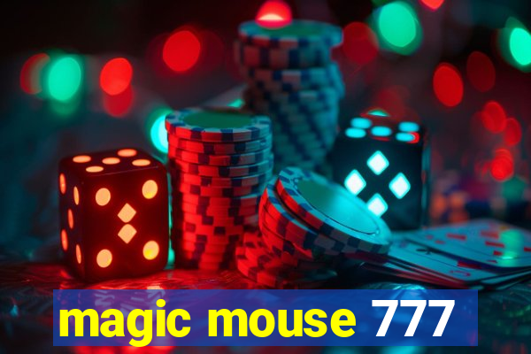 magic mouse 777