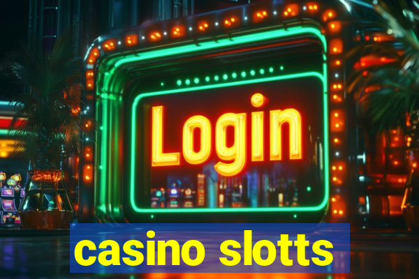 casino slotts