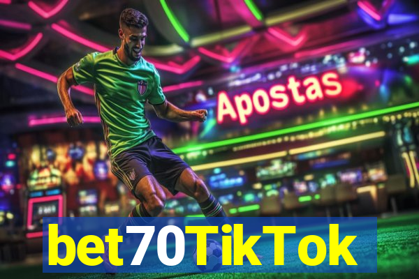 bet70TikTok