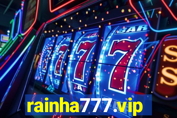 rainha777.vip