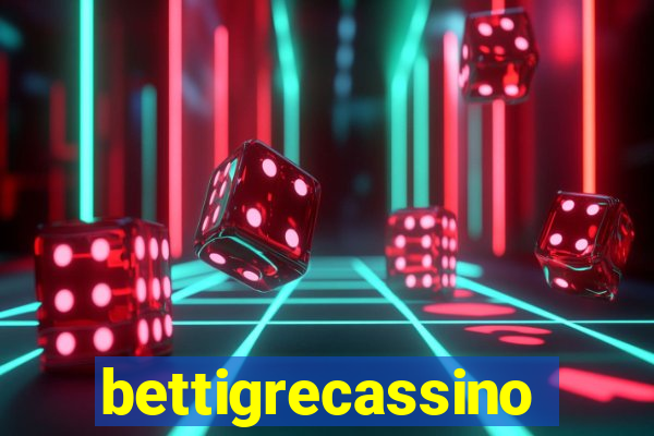 bettigrecassino