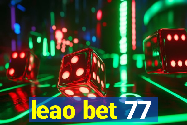 leao bet 77