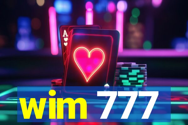 wim 777