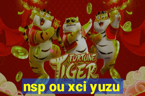 nsp ou xci yuzu