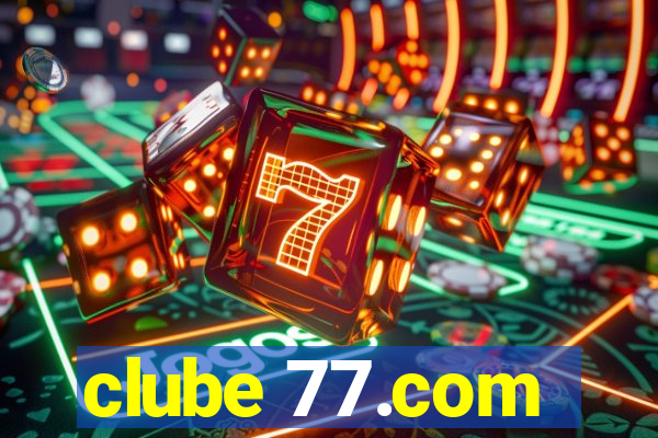 clube 77.com