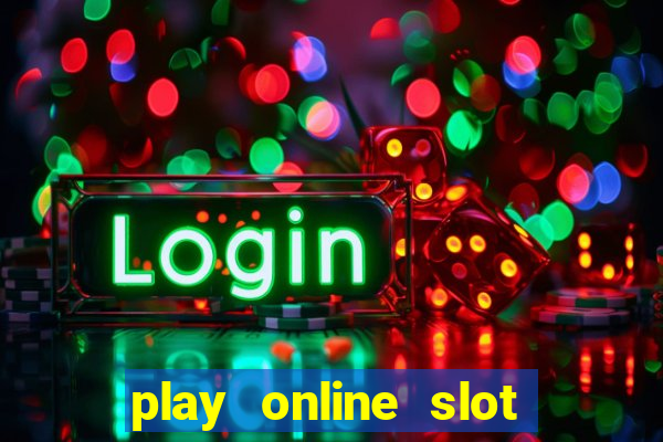 play online slot machine games