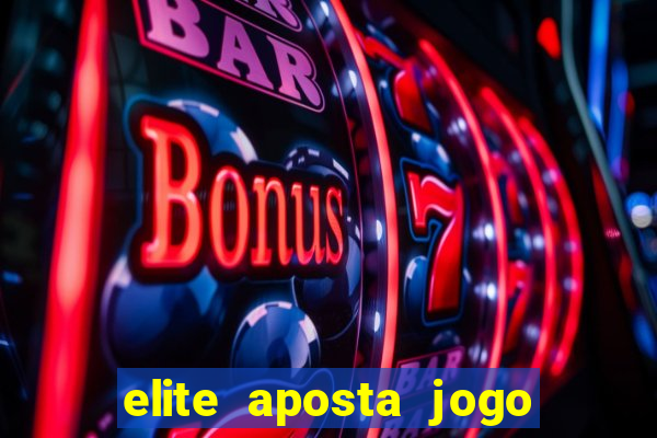 elite aposta jogo do bicho