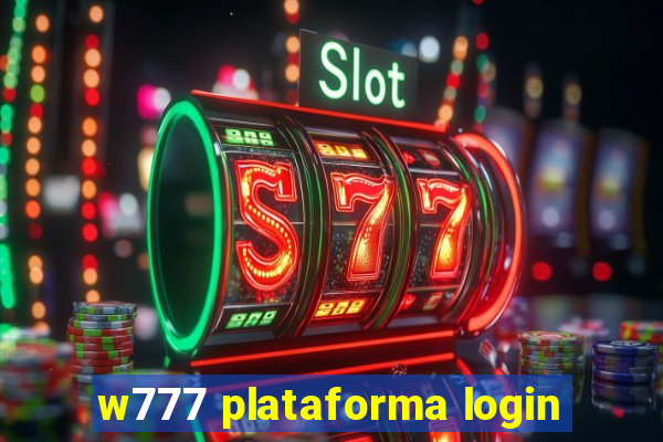 w777 plataforma login