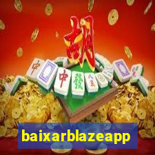 baixarblazeapp