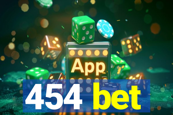 454 bet