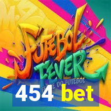 454 bet