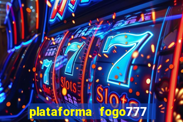 plataforma fogo777    confi  vel