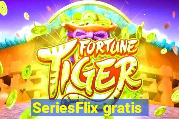 SeriesFlix gratis