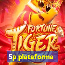 5p plataforma