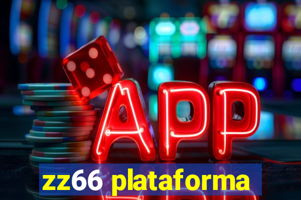 zz66 plataforma