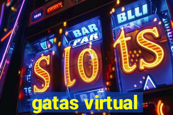 gatas virtual