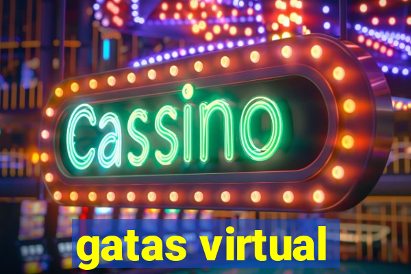 gatas virtual