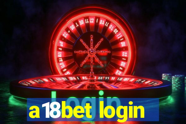 a18bet login