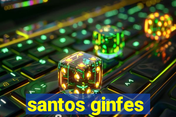 santos ginfes