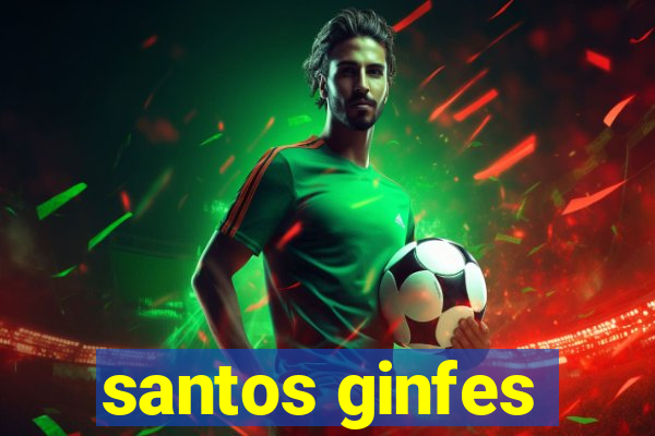 santos ginfes