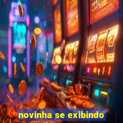 novinha se exibindo