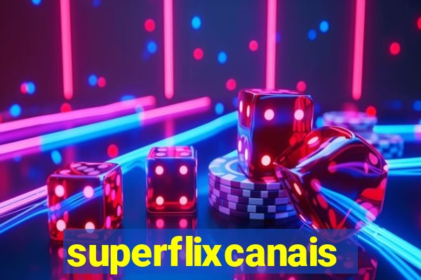 superflixcanais.co