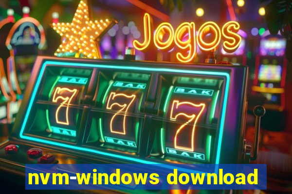 nvm-windows download