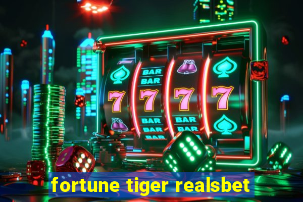 fortune tiger realsbet