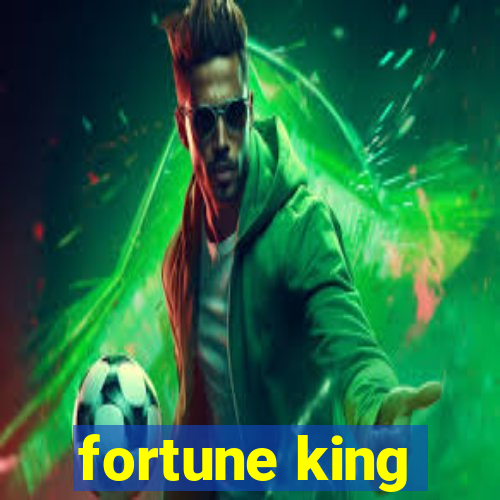 fortune king