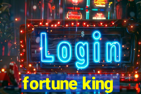 fortune king