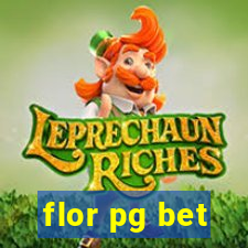 flor pg bet