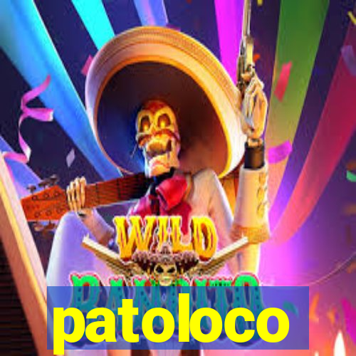 patoloco