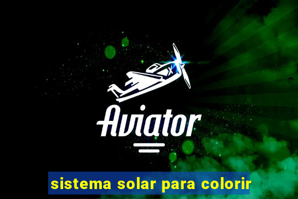 sistema solar para colorir