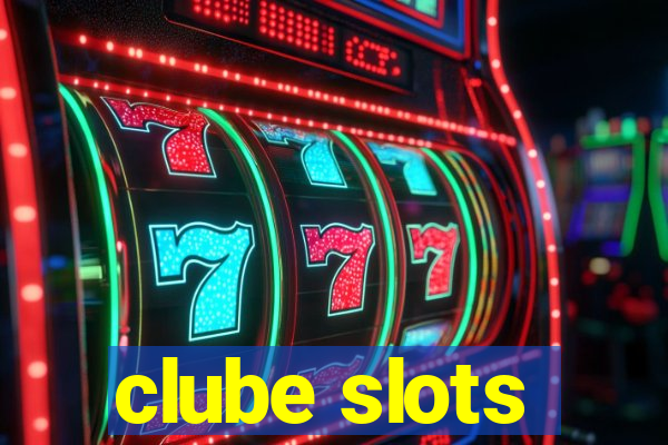 clube slots