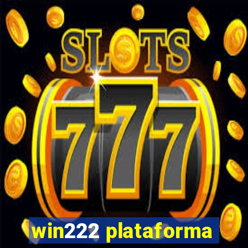 win222 plataforma