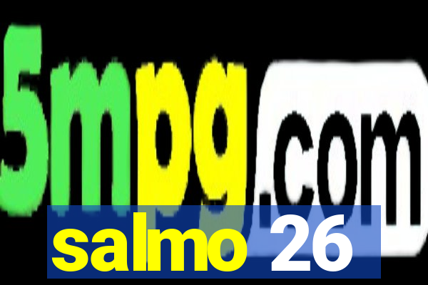 salmo 26