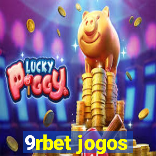 9rbet jogos