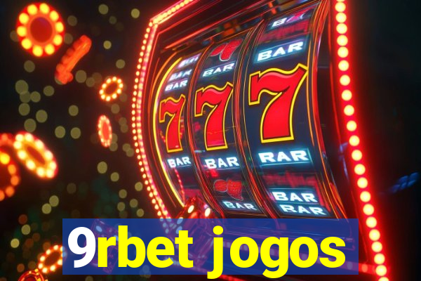 9rbet jogos