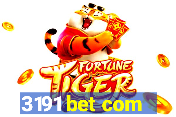 3191 bet com