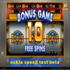 ookla speed test beta