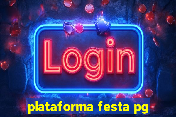 plataforma festa pg