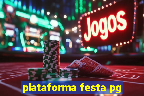 plataforma festa pg