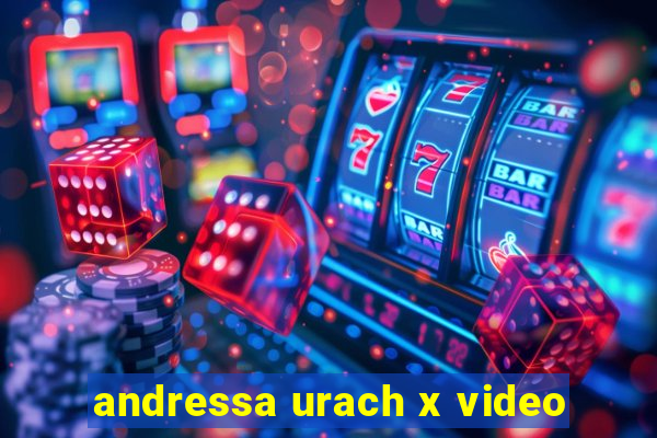 andressa urach x video