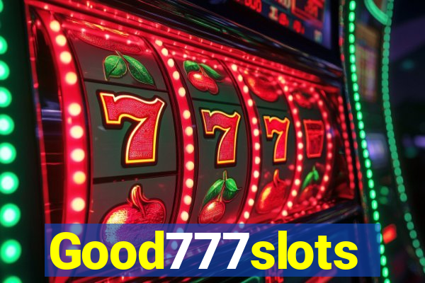 Good777slots