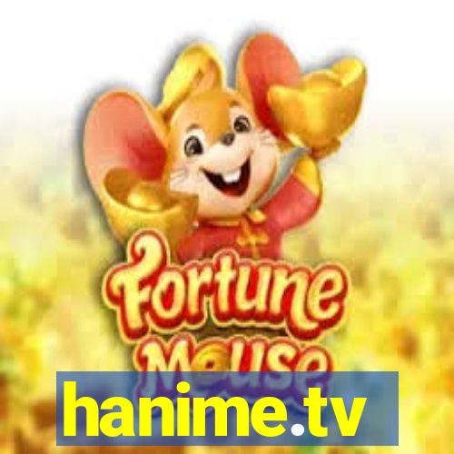 hanime.tv