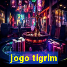 jogo tigrim