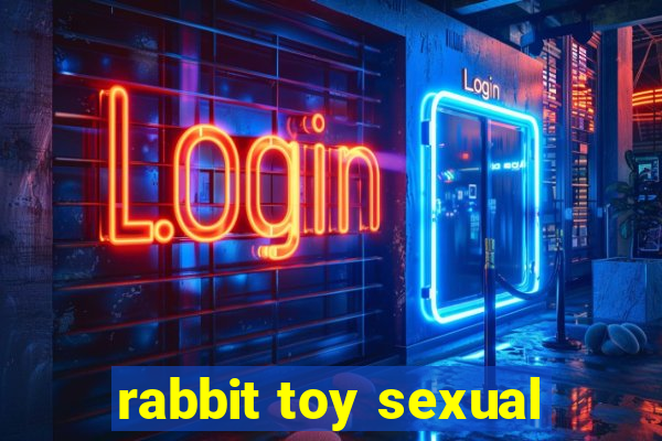 rabbit toy sexual