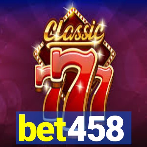 bet458