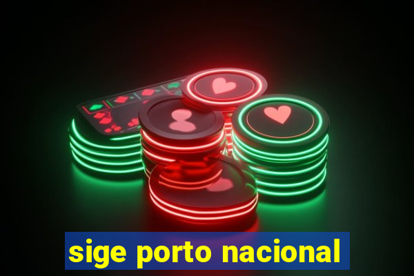 sige porto nacional